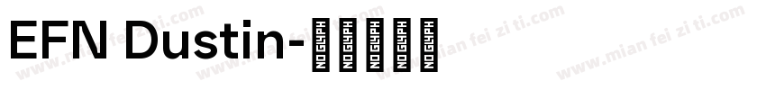 EFN Dustin字体转换